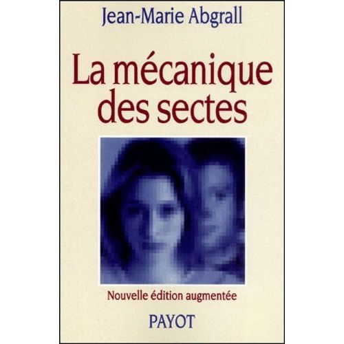 La Mécanique Des Sectes