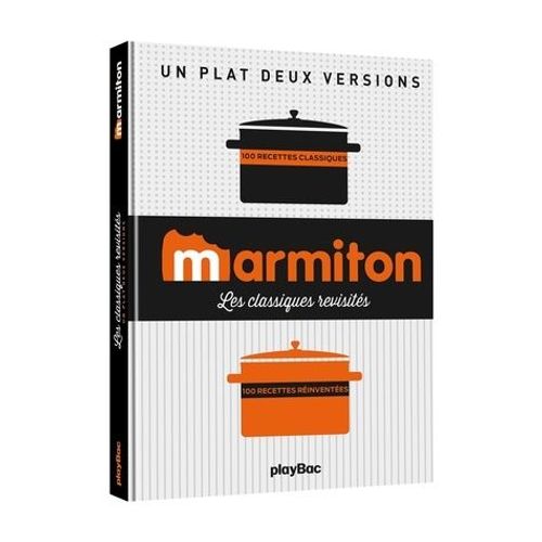 Un Plat = Deux Versions - Les Classiques Revisités