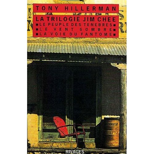 La Trilogie Jim Chee : Le Peuple Des Tenebres - Le Vent Sombre - La Voie Du Fantome