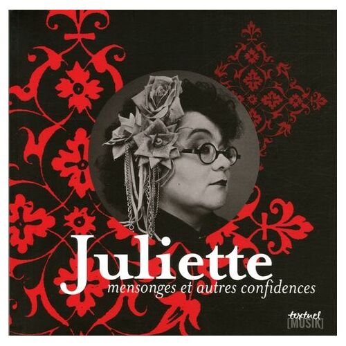 Juliette - Mensonges Et Autres Confidences