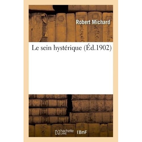 Le Sein Hystérique