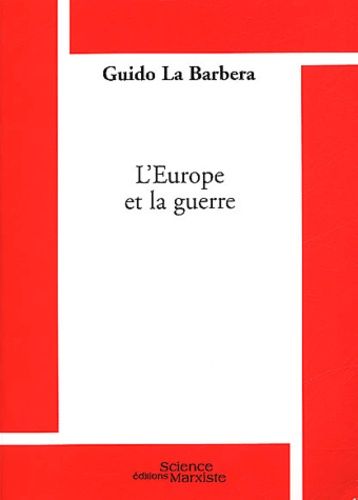 L'europe Et La Guerre