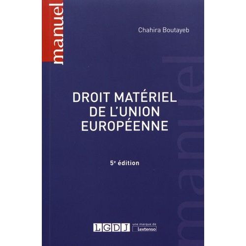 Droit Matériel De L'union Européenne