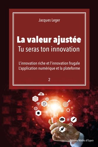 La Valeur Ajoutée - Tu Seras Ton Innovation