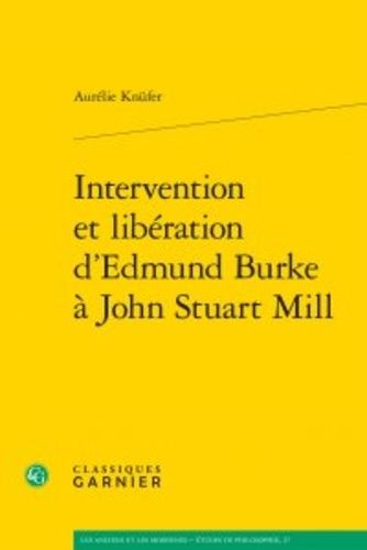 Intervention Et Libération D'edmund Burke À John Stuart Mill