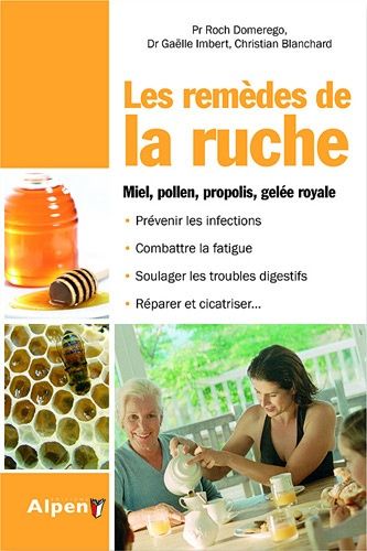 Les Remèdes De La Ruche