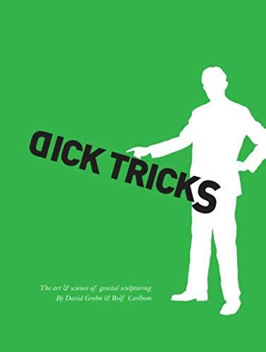 Dick Tricks
