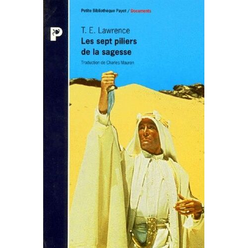Les Sept Piliers De La Sagesse - Un Triomphe
