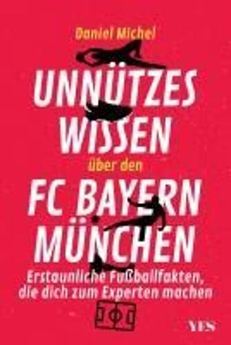 Unnützes Wissen Über Den Fc Bayern