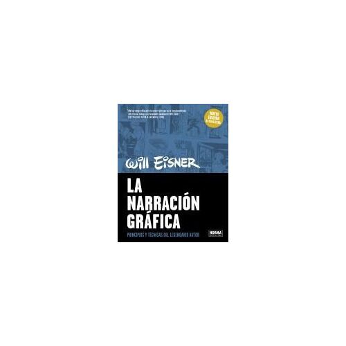 La Narracion Grafica (Nueva Edición Actualizada)