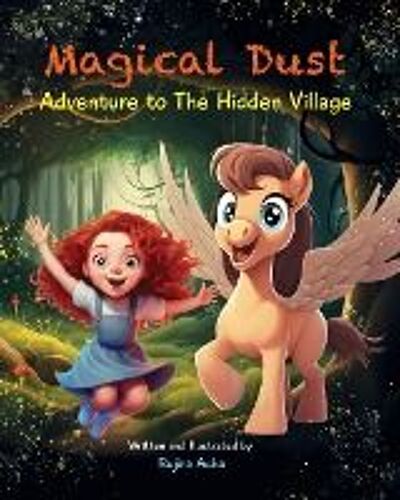 Magical Dust Adventure To The Hidden Village
