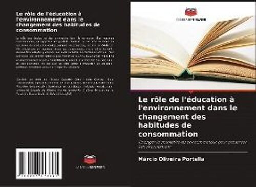 Le Rôle De L'éducation À L'environnement Dans Le Changement Des Habitudes De Consommation