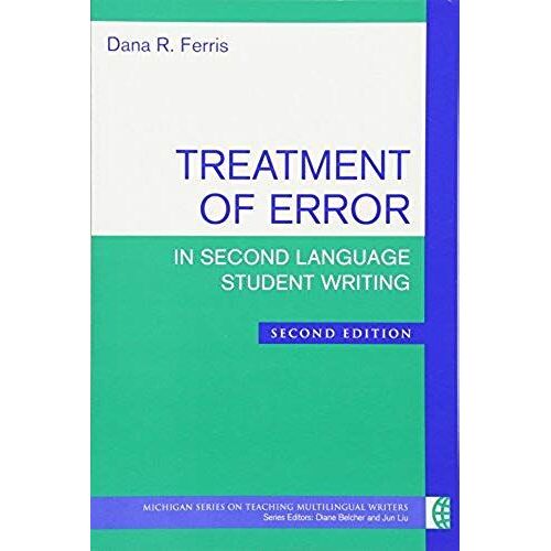 Treatment Of Error In Second Language Student Writing