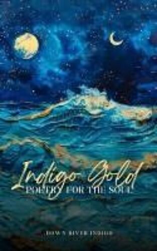 Indigo Gold Poetry For The Soul