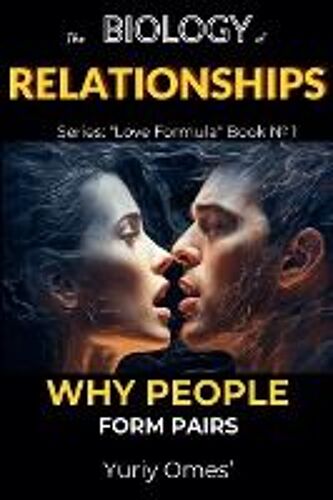 Biology Of Relationships