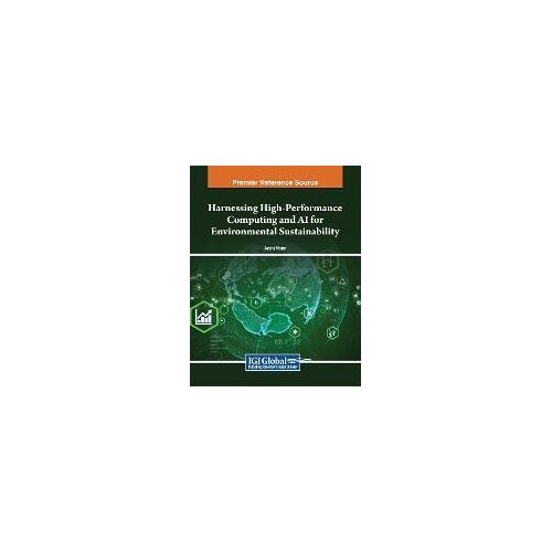 Harnessing High-Performance Computing And Ai For Environmental Sustainability