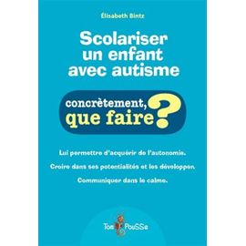 Scolariser Un Enfant Avec Autisme