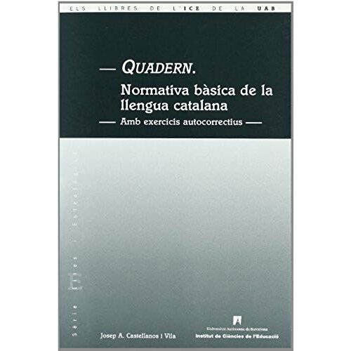 Castellanos I Vila, J: Quadern : Normativa Básica De La Llen