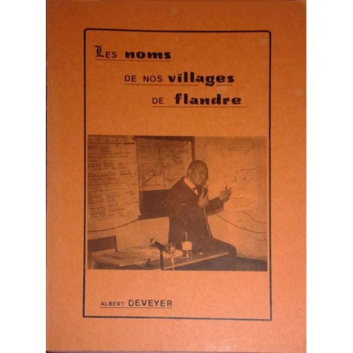 Les Noms De Nos Villages De Flandre 1987 De Albert Deveyer