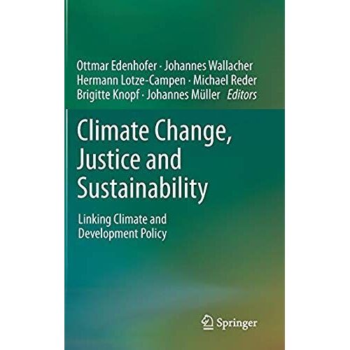 Climate Change, Justice And Sustainability