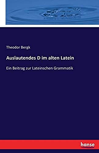 Auslautendes D Im Alten Latein