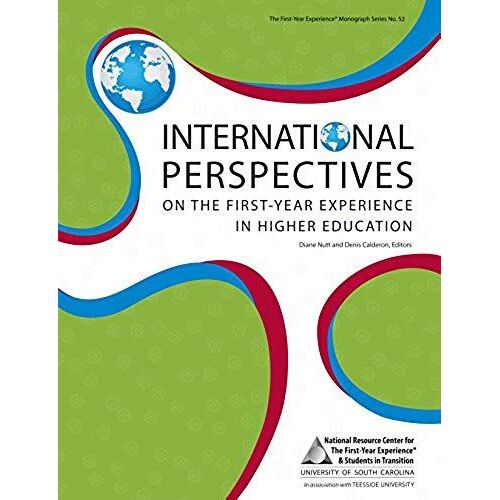 International Perspectives On The First-Year Experience In Higher Education