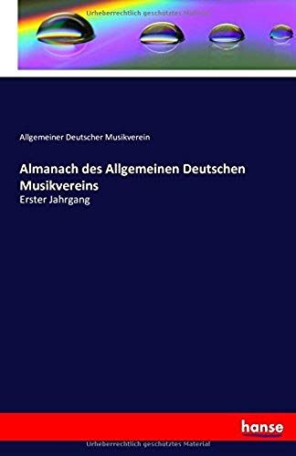 Almanach Des Allgemeinen Deutschen Musikvereins