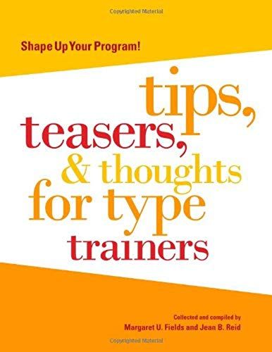 Shape Up Your Program: Tips, Teasers & Thoughts For Type Trainers