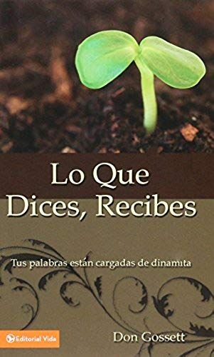 Lo Que Dices, Recibes