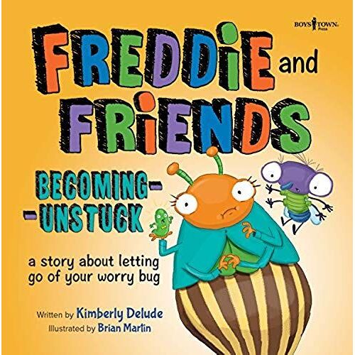 Freddie And Friends: Becoming Unstuck
