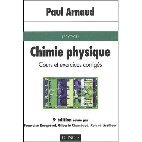 Occasion Chimie Physique - 1er Cycle - Cours Et Exercices Corrigés