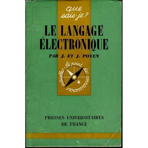 Que Sais-Je? N° 900 Le Langane Électronique