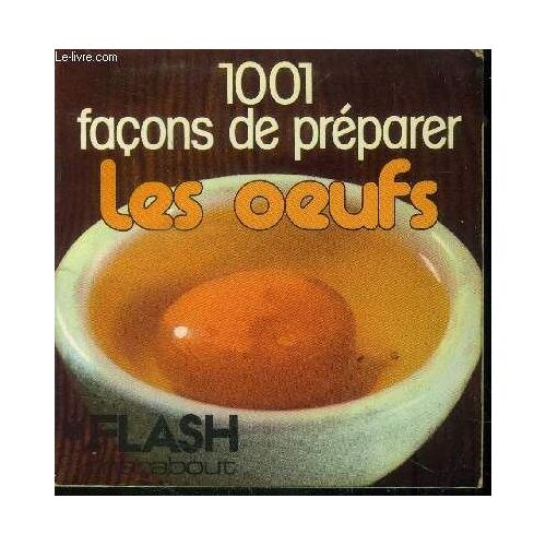 1001 Façons De Préparer Les Oeufs