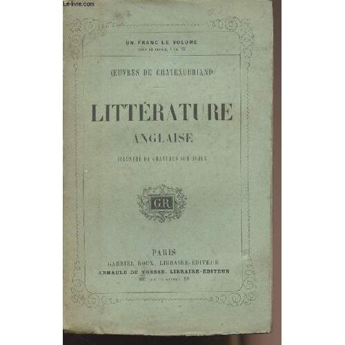 Littérature Anglaise - Oeuvres De Chateaubriand