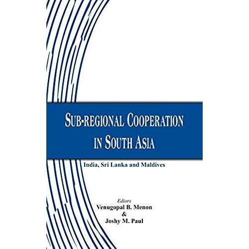 Sub-Regional Cooperation In South Asia