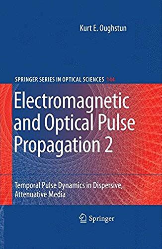 Electromagnetic And Optical Pulse Propagation 2