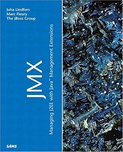 Jmx: Managing J2ee With Java Management Extensions (Java (Sams))