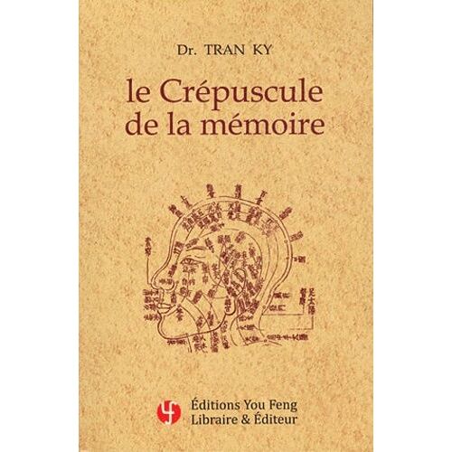 Le Crépuscule De La Mémoire - Traitement Moderne De La Maladie D'alzheimer