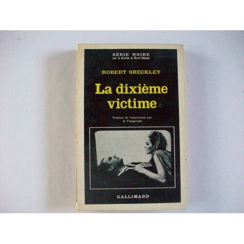 La Dixième Victime - Robert Sheckley
