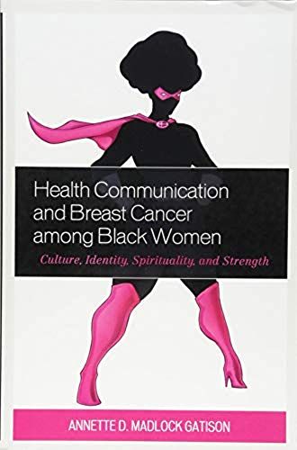 Health Communication And Breast Cancer Among Black Women