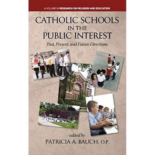 Catholic Schools And The Public Interest