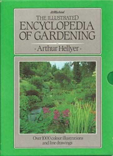 The Illustrated Encyclopedia Of Gardening