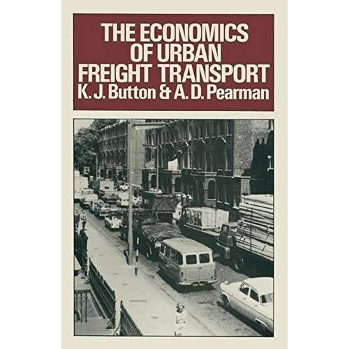The Economics Of Urban Freight Transport