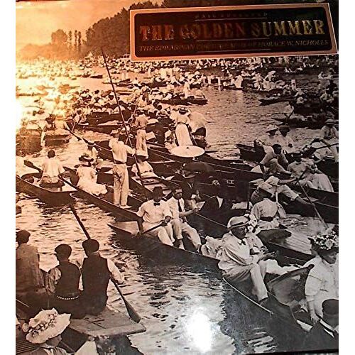 The Golden Summer: The Edwardian Photographs Of Horace W. Nicholls