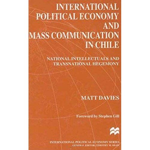 International Political Economy And Mass Communication In Chile
