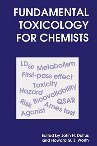 Fundamental Toxicology For Chemists