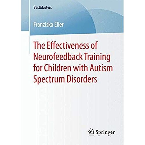 The Effectiveness Of Neurofeedback Training For Children With Autism Spectrum Disorders
