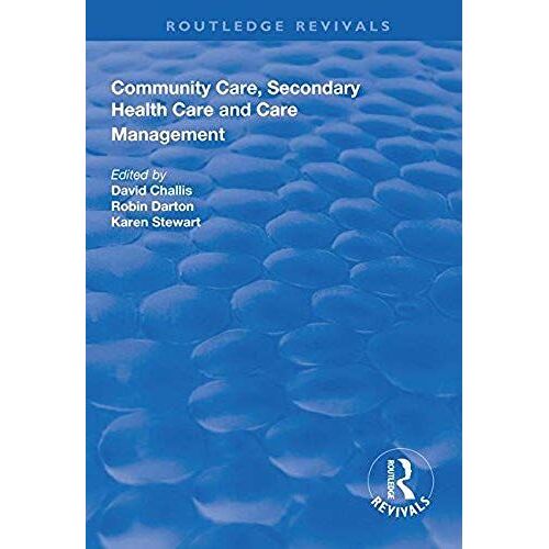 Community Care, Secondary Health Care And Care Management