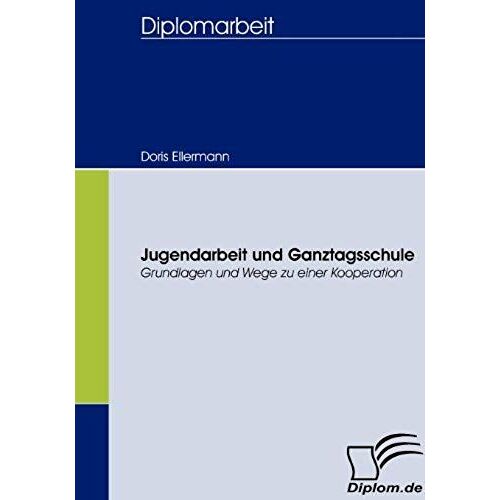 Jugendarbeit Und Ganztagsschule