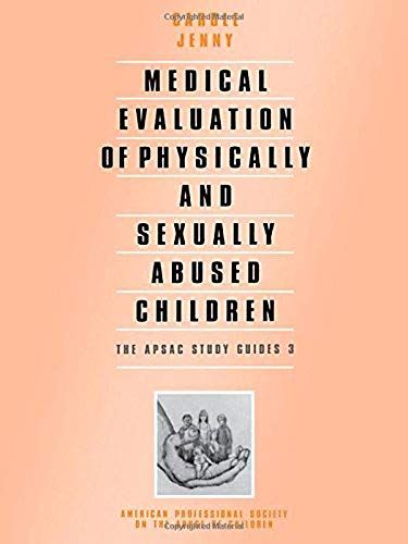 Medical Evaluation Of Physically And Sexually Abused Children
